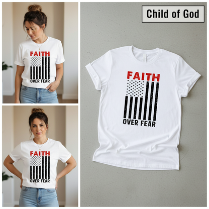 Faith Over Fear Flag T-Shirt_3_panel