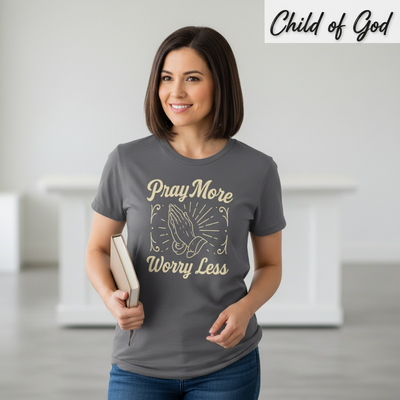 Pray More Worry Less T-Shirt_prop_inteact