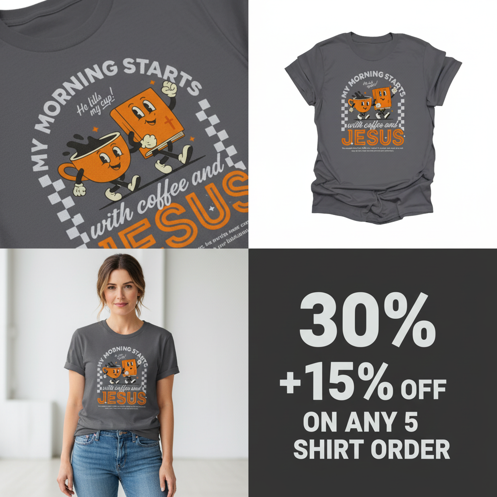 Coffee and Jesus Start My Morning T-Shirt_4_panel