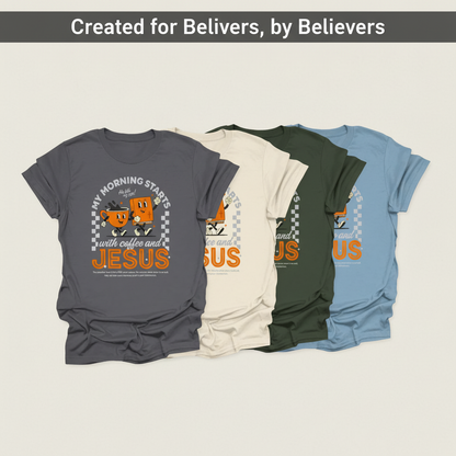 Coffee and Jesus Start My Morning T-Shirt_quad_showcase