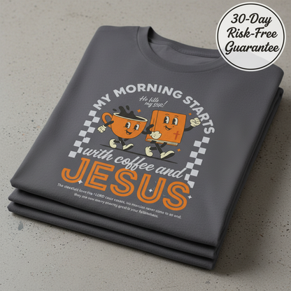 Coffee and Jesus Start My Morning T-Shirt_stacked_flatlay