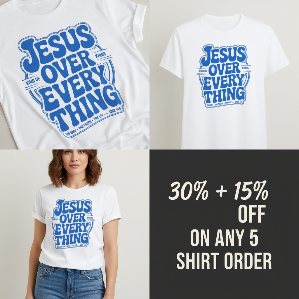 Jesus Over Everything T-Shirt_4_panel
