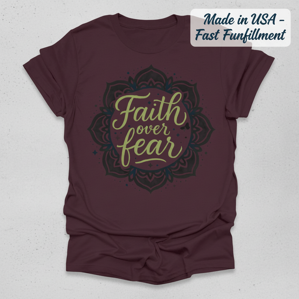 Faith Over Fear T-Shirt_clean