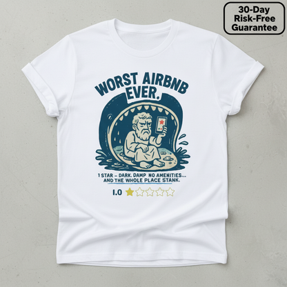 Worst Airbnb Ever T-Shirt_clean
