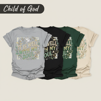 It Is Well With My Soul T-Shirt_quad_showcase