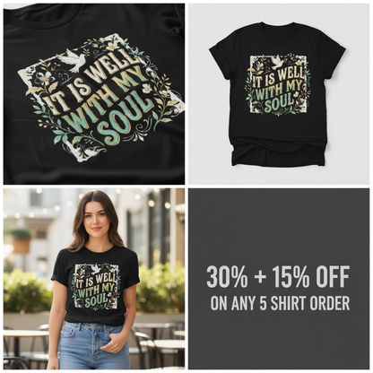 It Is Well With My Soul T-Shirt_4_panel