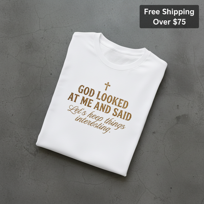 Keep Things Interesting T-Shirt_fold_tilt