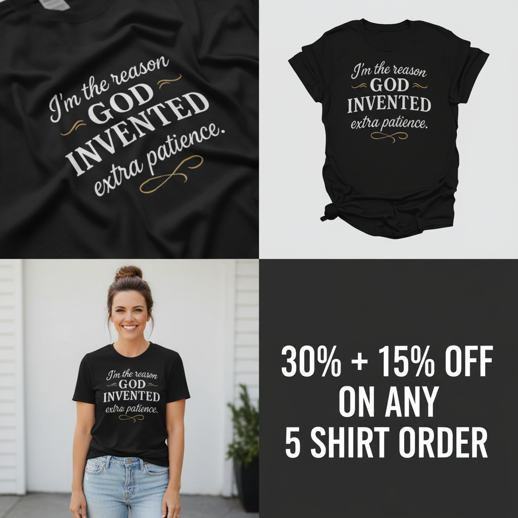 Extra Patience T-Shirt_4_panel