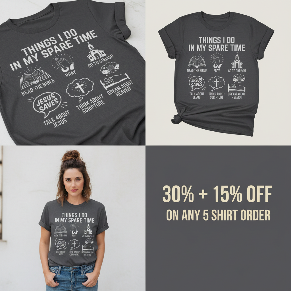 Spare Time with Jesus T-Shirt_4_panel