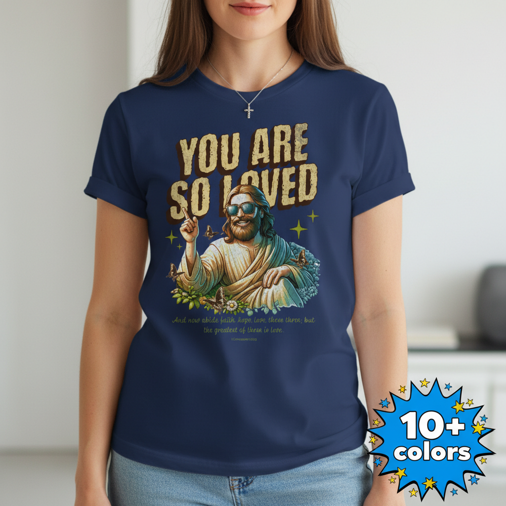 You Are So Loved T-Shirt_badge