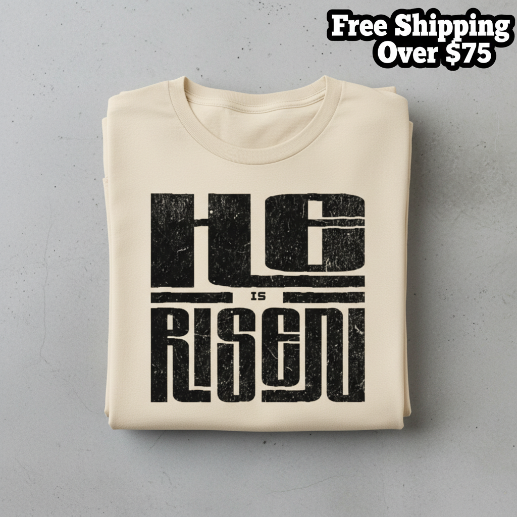 He Is Risen T-Shirt_stacked_flatlay