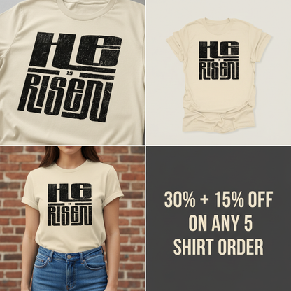 He Is Risen T-Shirt_4_panel