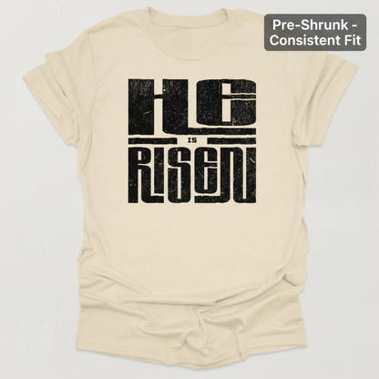 He Is Risen T-Shirt_clean