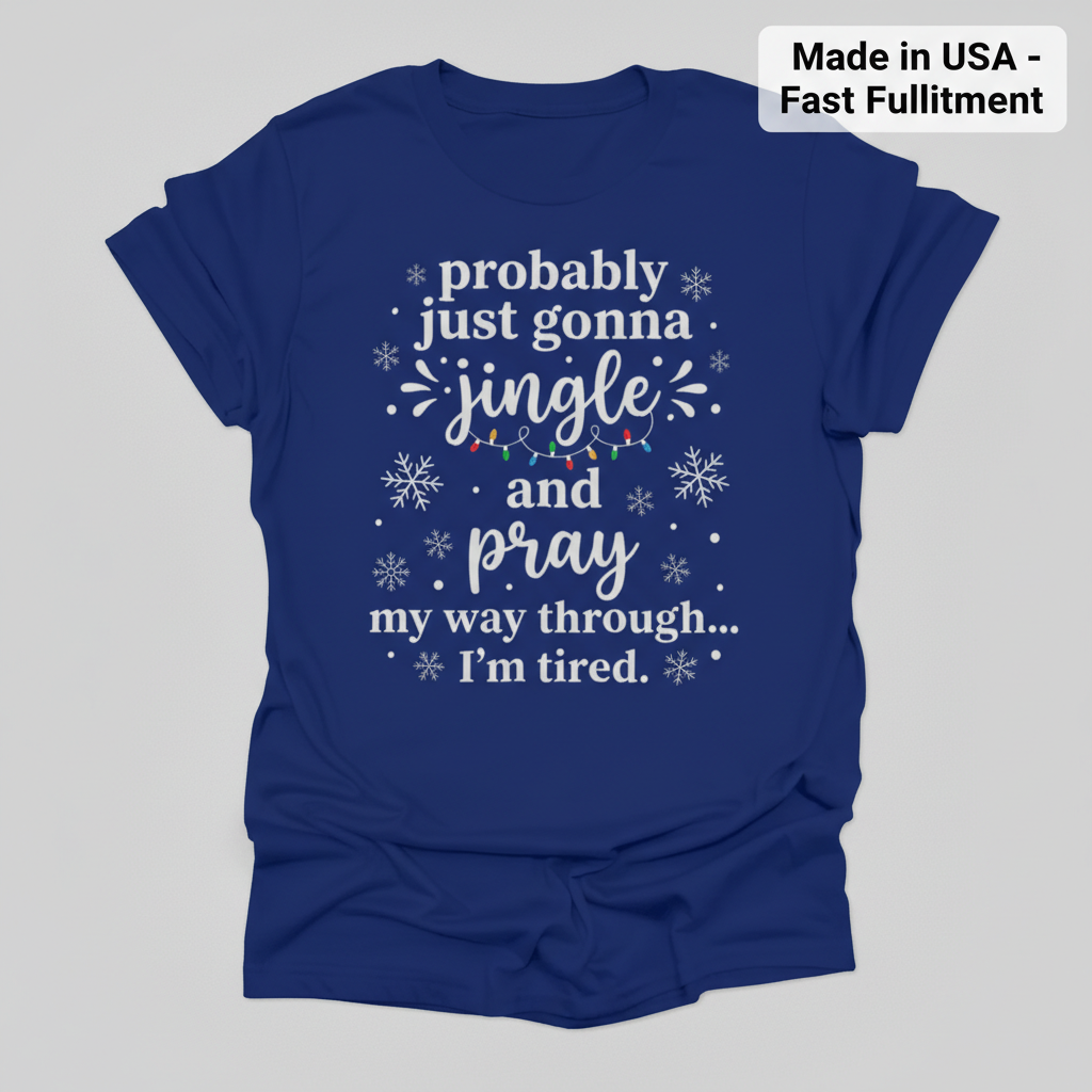 Jingle and Pray T-Shirt_clean