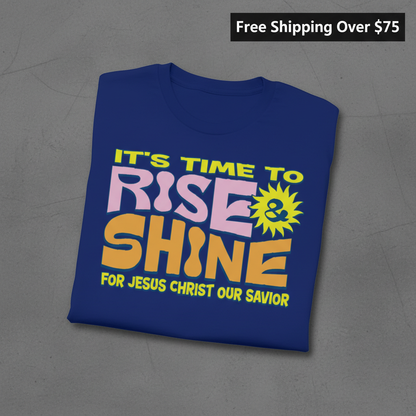 Rise and Shine for Jesus T-Shirt_fold_tilt