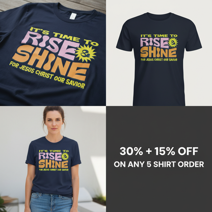Rise and Shine for Jesus T-Shirt_4_panel