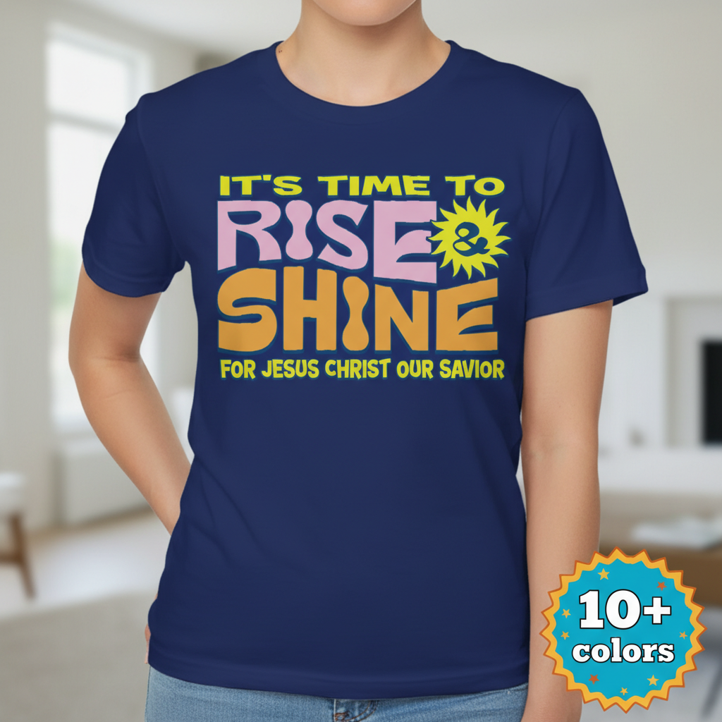 Rise and Shine for Jesus T-Shirt_badge