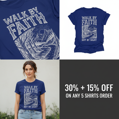 Walk by Faith T-Shirt_4_panel