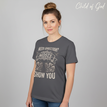 Let Moses Show You T-Shirt__hero