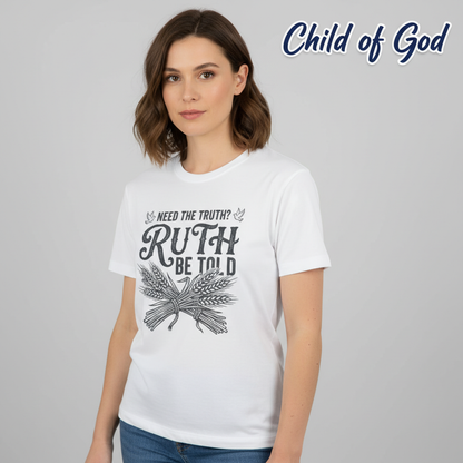 Ruth Be Told T-Shirt__hero