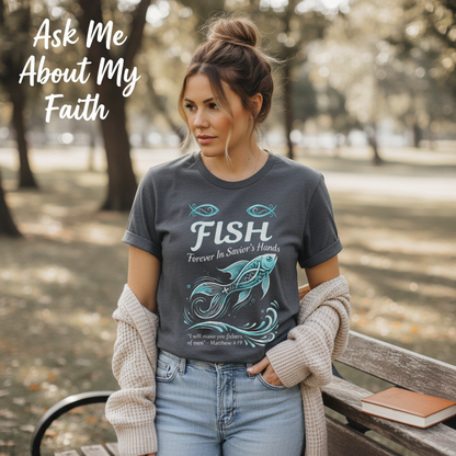 FISH - Forever in Savior’s Hands T-Shirt__pair
