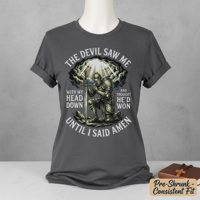 Until I Said Amen T-Shirt__space