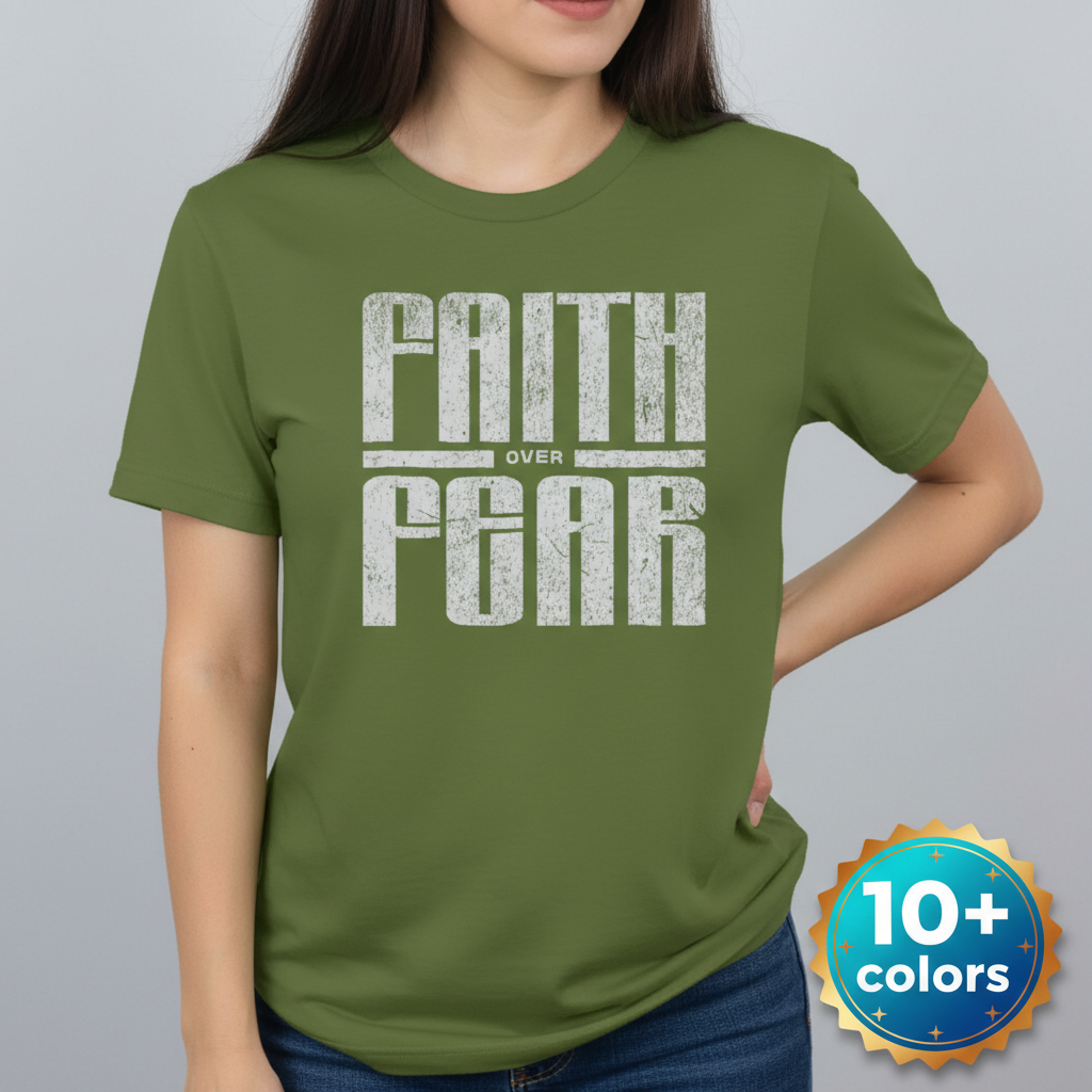 Faith over Fear T-Shirt_badge