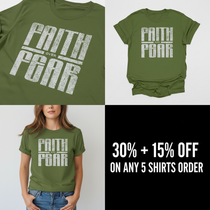 Faith over Fear T-Shirt_4_panel