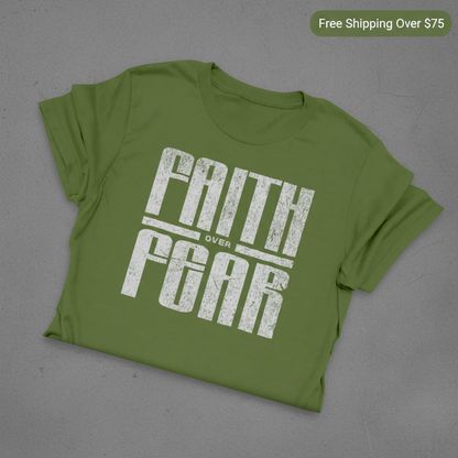 Faith over Fear T-Shirt_fold_tilt