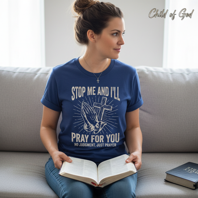 Stop Me and I'll Pray T-Shirt__use
