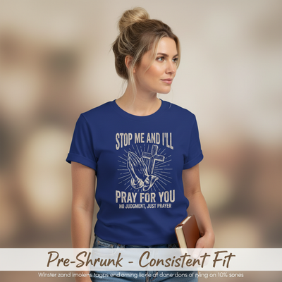 Stop Me and I'll Pray T-Shirt__space