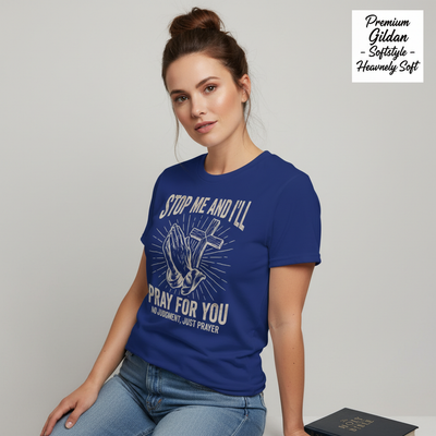 Stop Me and I'll Pray T-Shirt__benefit