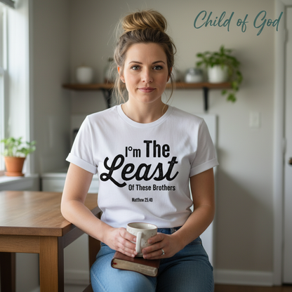Least of These Brothers T-Shirt__use