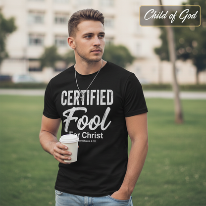 Certified Fool for Christ T-Shirt__lifestyle
