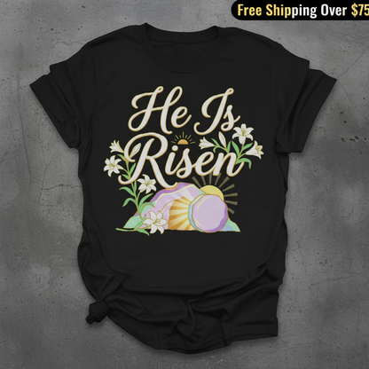 He Is Risen T-Shirt_fold_tilt