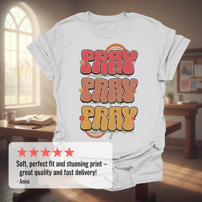 Pray On It Pray Over It Pray Through It T-Shirt_review