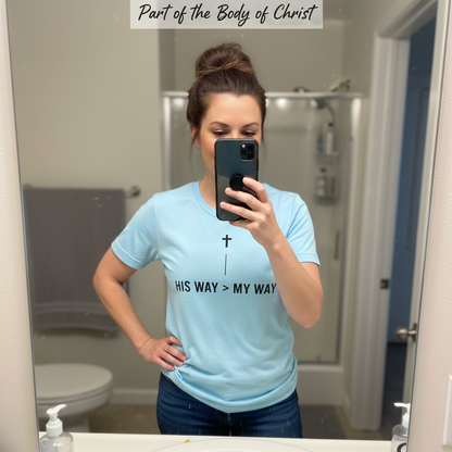 His Way > My Way T-Shirt_mirror_selfie