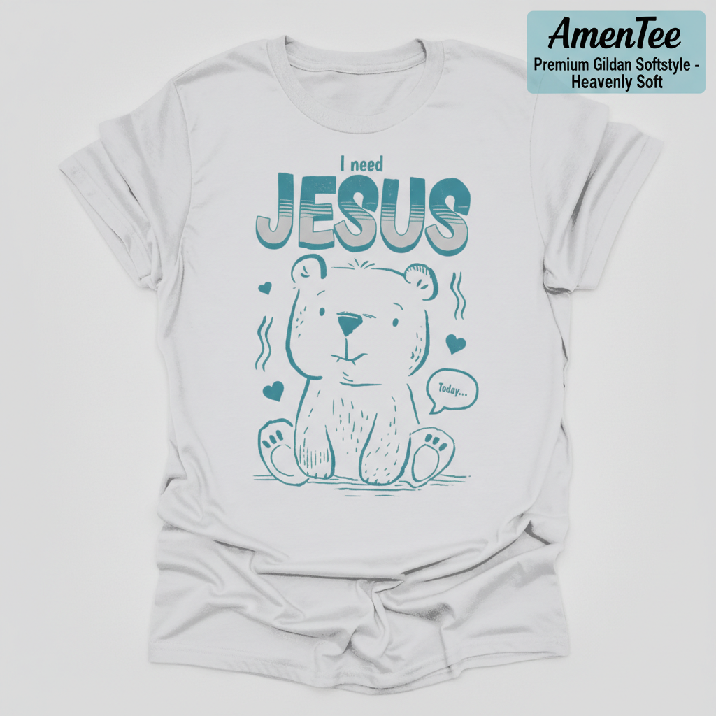 I Need Jesus Bear T-Shirt_clean