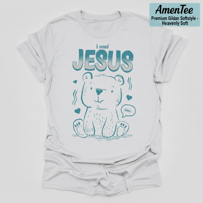 I Need Jesus Bear T-Shirt_clean