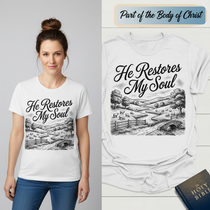 He Restores My Soul T-Shirt_model_flat