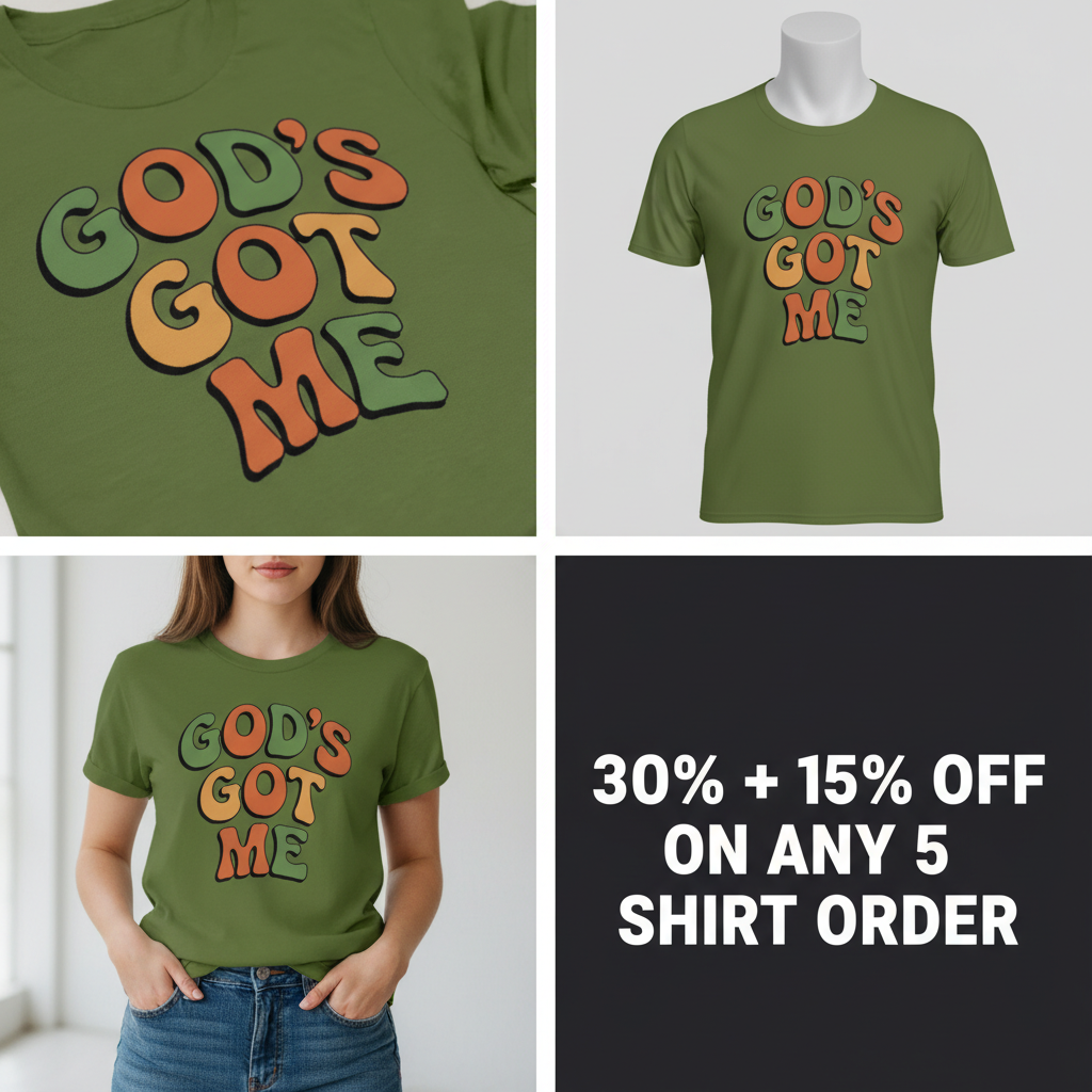 God's Got Me T-Shirt_4_panel