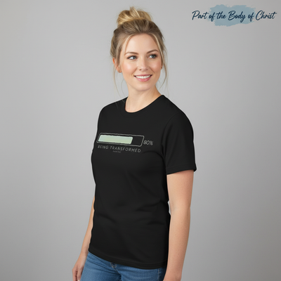 Being Transformed Progress T-Shirt__hero