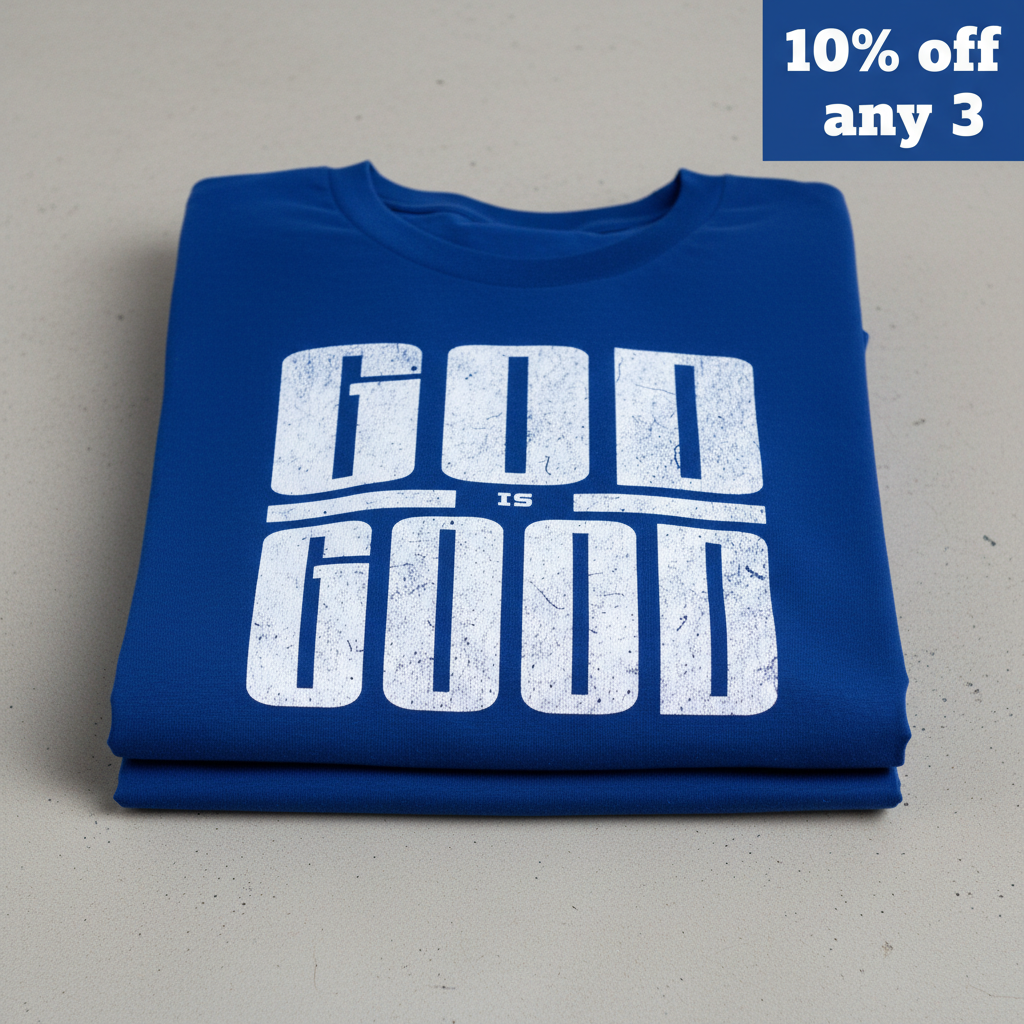 God Is Good T-Shirt_stacked_flatlay