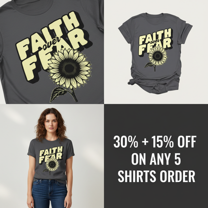 Faith Over Fear Sunflower T-Shirt_4_panel