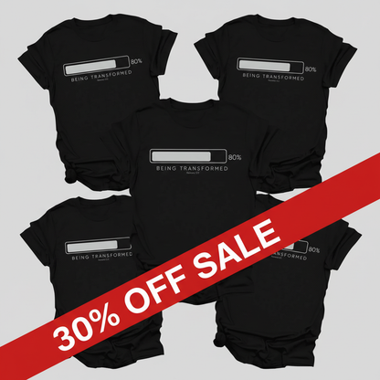 Being Transformed Progress T-Shirt_triple_model