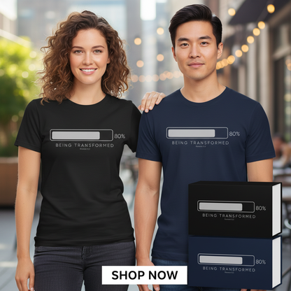 Being Transformed Progress T-Shirt_dual_model_life