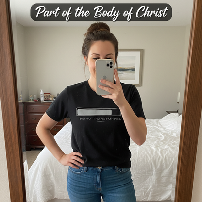 Being Transformed Progress T-Shirt_mirror_selfie