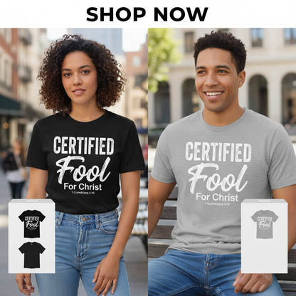 Certified Fool for Christ T-Shirt_dual_model_life