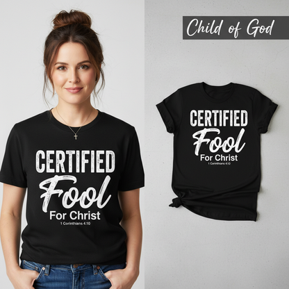 Certified Fool for Christ T-Shirt_model_flat