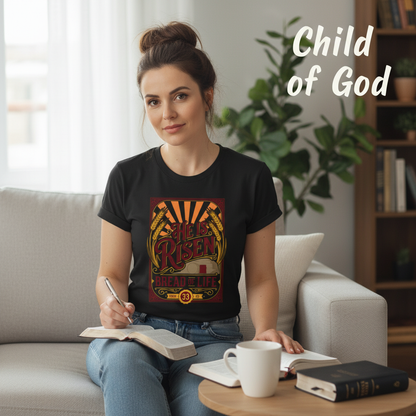 He Is Risen Bread of Life T-Shirt__use